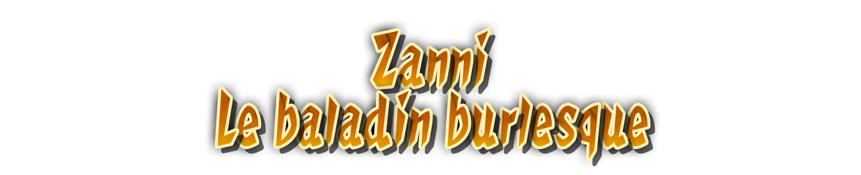 Bandeau Zanni, le baladin burlesque