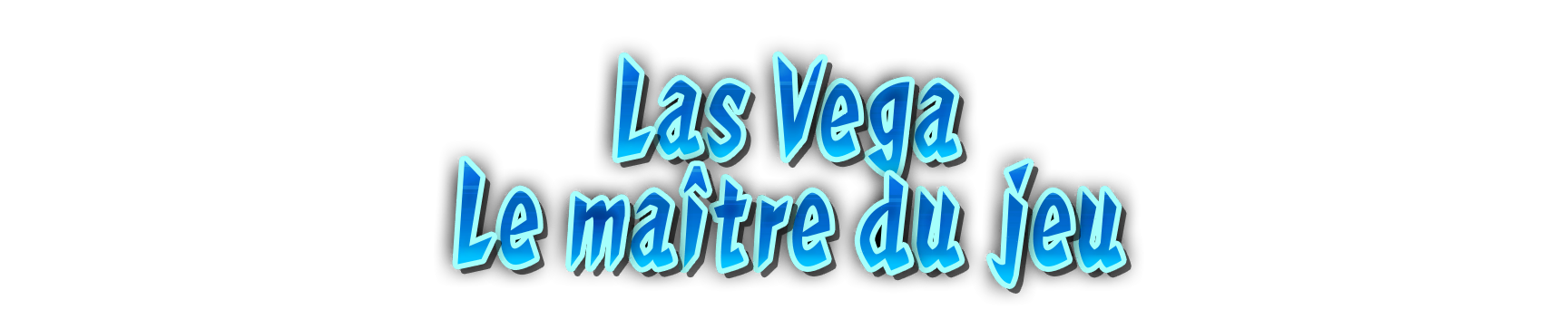 Bandeau Las Vega, le maître du jeu