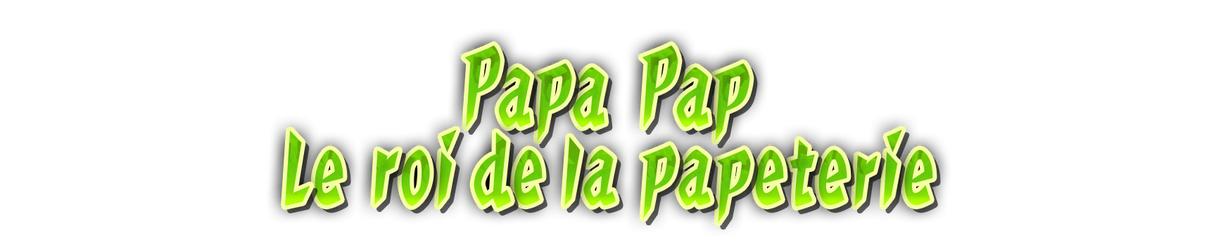 Bandeau Papa Pap, le roi de la papeterie