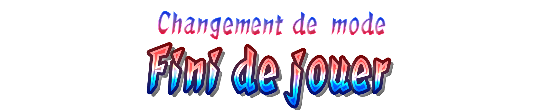Mode Fini de jouer